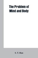 The Problem of Mind and Body 9353601509 Book Cover