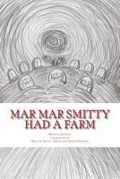 Mar Mar Smitty had a Farm 1492827517 Book Cover