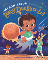 Baby Dunks-A-Lot B0GN2L38LW Book Cover