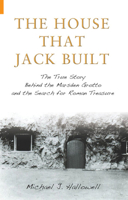 The House That Jack Built: The True Story Behind the Marsden Grotto and the Search for Roman Treasure 1848680678 Book Cover