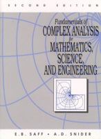 Fundamentals of Complex Analysis for Mathematics, Science and Engineering 0133274616 Book Cover
