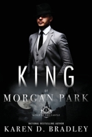 King of Morgan Park : Book 5 of the Kings of the Castle Series 1733608931 Book Cover