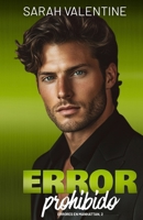 Error prohibido: Comedia romántica con jefe y empleada, deseo prohibido, una noche loca y muchos secretos en Manhattan (Errores en Manhattan) B0H3D4QB5S Book Cover