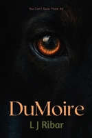 DuMoire : You Can't Save Them All 1959078372 Book Cover