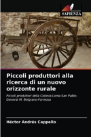 Piccoli produttori alla ricerca di un nuovo orizzonte rurale 6204035975 Book Cover