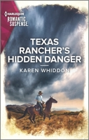 Texas Rancher's Hidden Danger 1335759557 Book Cover