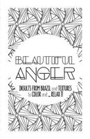 Beautiful Anger: Adult coloring book with textures and insults from Brazil 1539852776 Book Cover