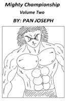 Mighty Championship Volume Two B0DQ86SMYQ Book Cover