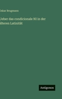 Ueber das condicionale NI in der älteren Latinität 3566050644 Book Cover