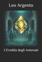 L'Eredità degli Antenati B0F53P9BGJ Book Cover