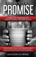 The Potter's Promise: A Commentary on Romans 9 0692561846 Book Cover