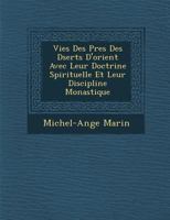 Vies Des P�res Des D�serts D'orient Avec Leur Doctrine Spirituelle Et Leur Discipline Monastique 1249967007 Book Cover