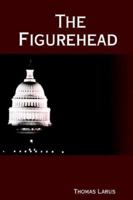The Figurehead 1411647092 Book Cover