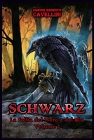 Schwarz: La Follia del Nero e del Blu volume 2 B0BP4C9D6X Book Cover