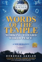 Words of the Temple: Working Toward World Peace 1957343001 Book Cover