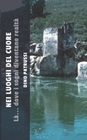 NEI LUOGHI DEL CUORE: Là... dove i sogni diventano realtà B09V3FPRHL Book Cover