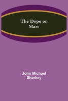 THE DOPE on Mars 9355115059 Book Cover