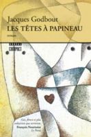 Têtes à Papineau 2890524477 Book Cover