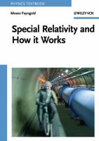 Special Relativity and How It Works B0082RK1JS Book Cover