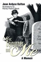 My Sojourner and Me 1493144103 Book Cover