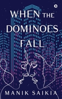 When the Dominoes Fall 1649839383 Book Cover