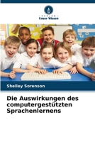 Die Auswirkungen des computergestützten Sprachenlernens (German Edition) 6208200016 Book Cover