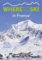 Where to Ski in France 199977082X Book Cover