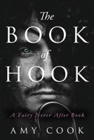 The Book of Hook: A Fairy Never After Book B08MN61C8P Book Cover