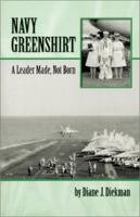 Navy Greenshirt: A Leader Made, Not Born 0970820119 Book Cover