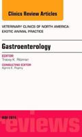 Gastroenterology, an Issue of Veterinary Clinics of North America: Exotic Animal Practice: Volume 17-2 0323297277 Book Cover