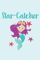 Star-Catcher Mermaid Notebook 1096649926 Book Cover