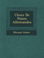 Choix de Po Sies Allemandes 1249934141 Book Cover