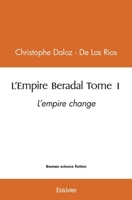 L’Empire Beradal Tome 1 (French Edition) 2414555173 Book Cover