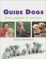 Guide Dogs: From Puppies to Partners 1865082465 Book Cover