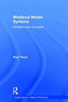 Medieval Modal Systems: Problems and Concepts 0754608336 Book Cover