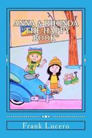 Anna & Rhonda: The Happy Book! 1545168407 Book Cover