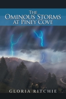 The Ominous Storms at Piney Cove 1441536930 Book Cover