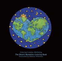Coloring Creates Wellbeing : The Desert Mandalas Coloring Book 1735164712 Book Cover