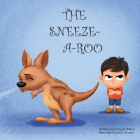 The Sneeze-A-Roo B0BJTS3L7D Book Cover