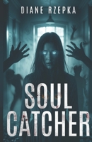 Soul Catcher B0FCXYJ5H3 Book Cover