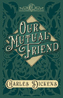 Our Mutual Friend 0192835238 Book Cover