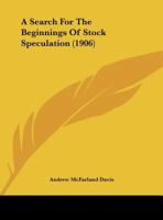 A search for the beginnings of stock speculation. 1178846792 Book Cover