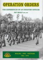 Operation Orders: The Experiences of an Infantry Officer Pat Beale DSO,MC 1876439513 Book Cover