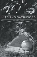 Hits and Sacrifices 194425174X Book Cover