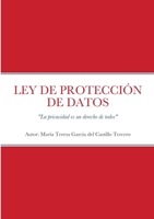 Ley de Protección de Datos: La privacidad es un derecho de todos 1387331108 Book Cover
