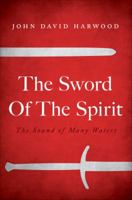 The Sword of The Spirit 1790590132 Book Cover