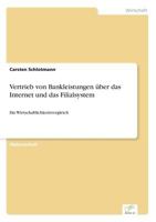 Vertrieb Von Bankleistungen Uber Das Internet Und Das Filialsystem 3838607767 Book Cover
