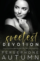 Sweetest Devotion: A Devotion Series Short Story 1951477413 Book Cover