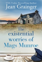 The Existential Worries of Mags Munroe: The Mags Munroe Series - Book 1 191579000X Book Cover
