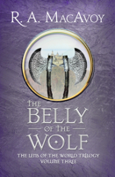 The Belly of the Wolf (Lens of the World, Book 3) 0688096018 Book Cover